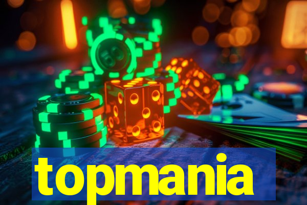 topmania