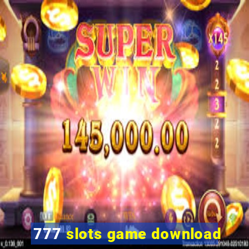 777 slots game download