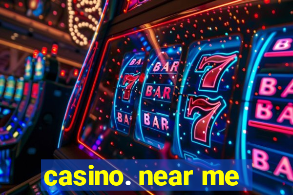 casino. near me