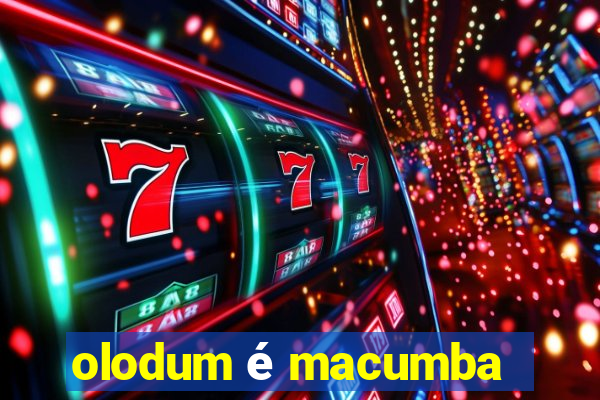 olodum é macumba