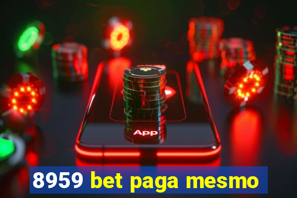 8959 bet paga mesmo