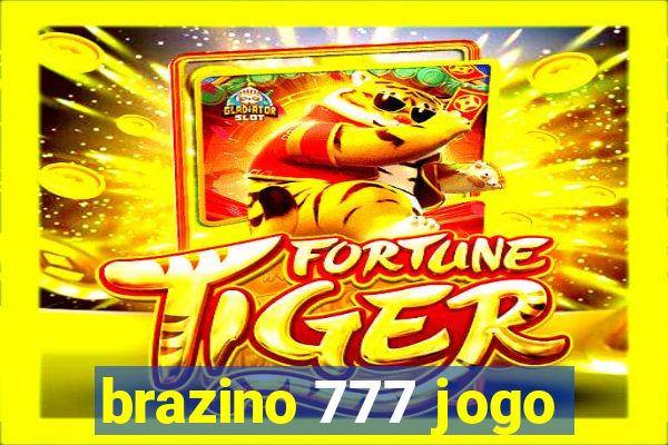 brazino 777 jogo