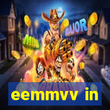 eemmvv in