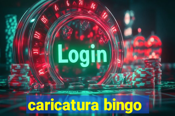 caricatura bingo