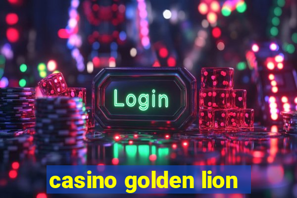 casino golden lion