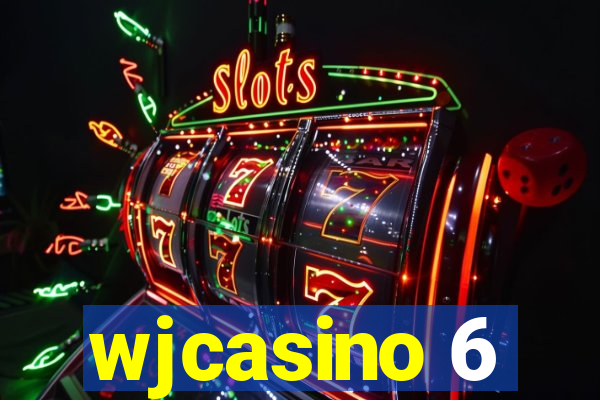 wjcasino 6