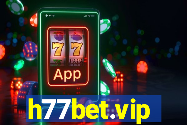 h77bet.vip