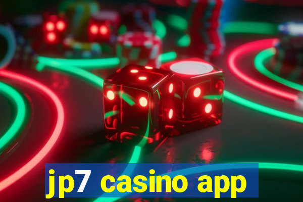 jp7 casino app