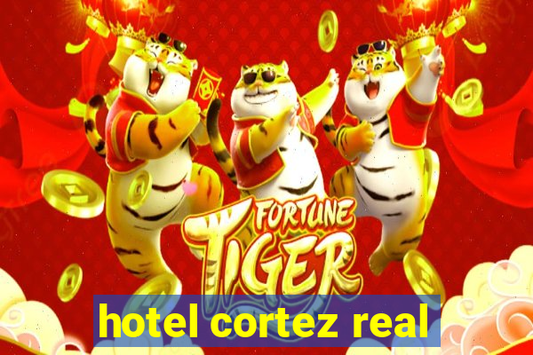 hotel cortez real