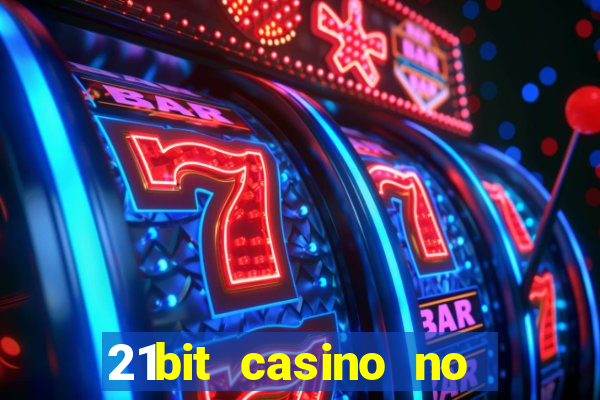 21bit casino no deposit bonus code