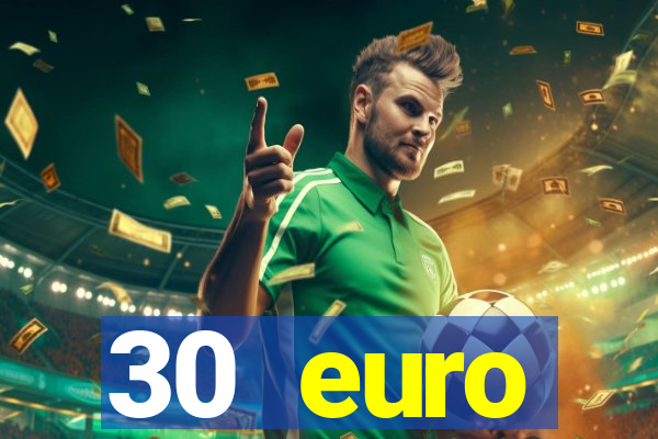 30 euro startguthaben online casino