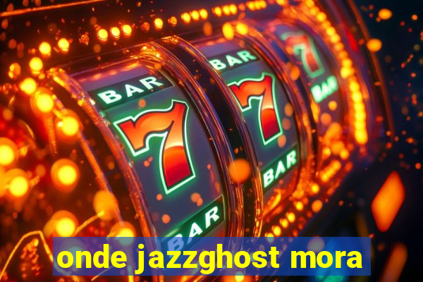 onde jazzghost mora