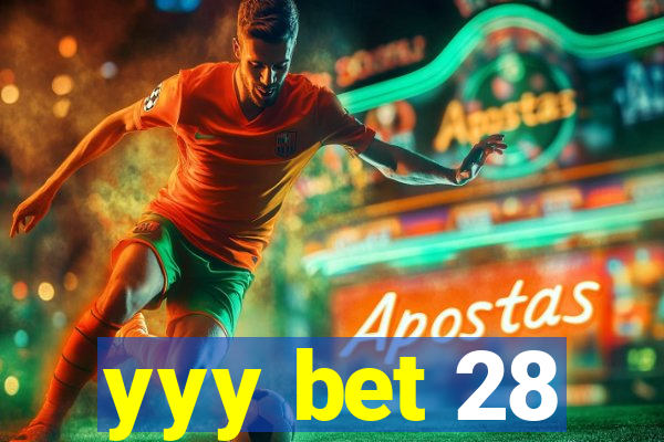 yyy bet 28