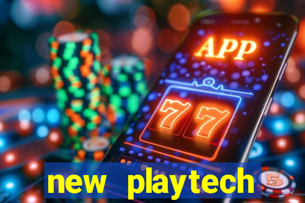 new playtech casinos list