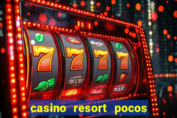 casino resort pocos de caldas