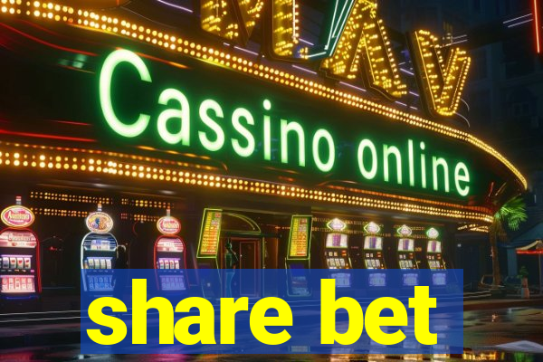 share bet