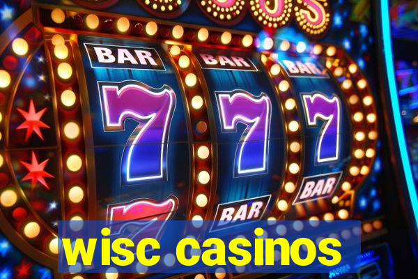 wisc casinos