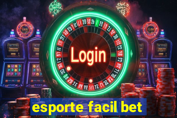 esporte facil bet