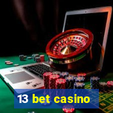 13 bet casino