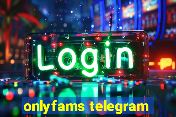 onlyfams telegram