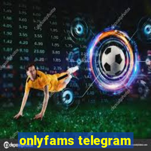 onlyfams telegram