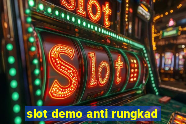 slot demo anti rungkad