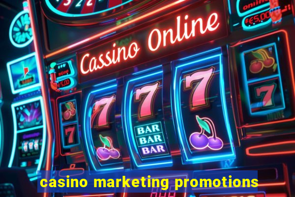 casino marketing promotions