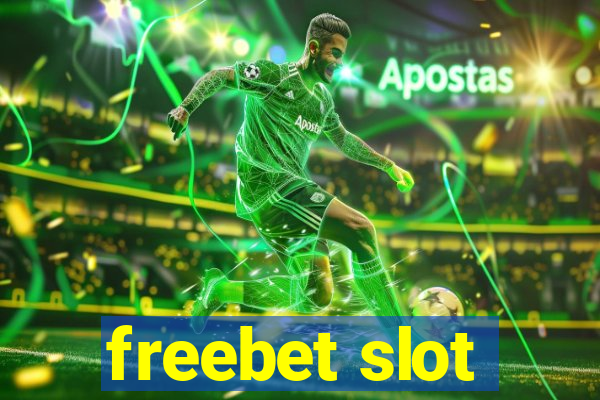 freebet slot