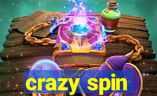 crazy spin