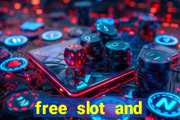 free slot and casino games