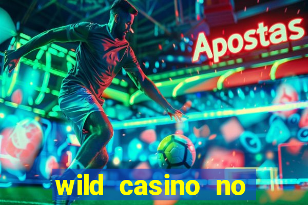 wild casino no deposit bonus