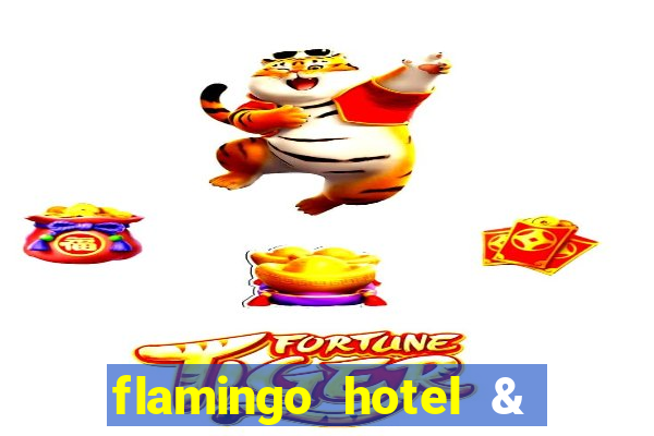 flamingo hotel & casino las vegas