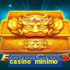 casino minimo deposito 1 euro