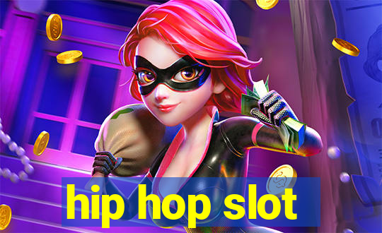 hip hop slot