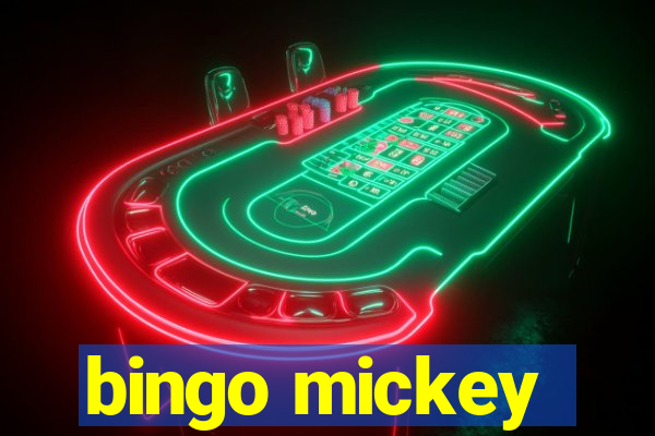 bingo mickey