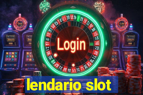 lendario slot