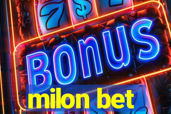 milon bet