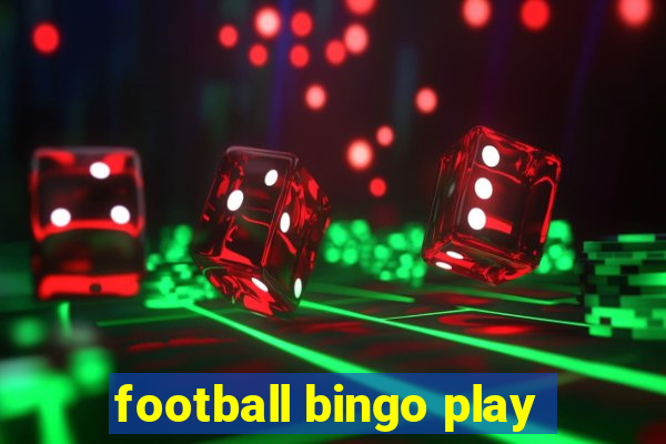 football bingo play