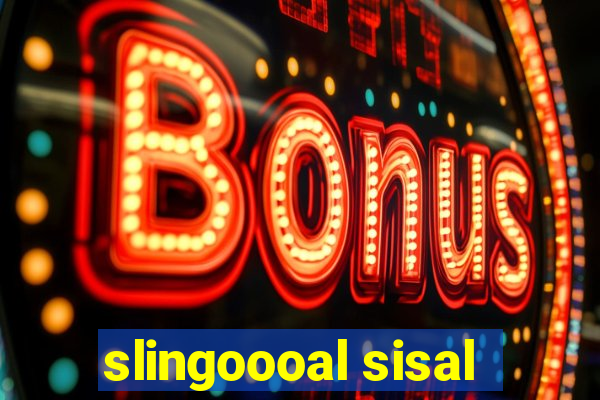 slingoooal sisal