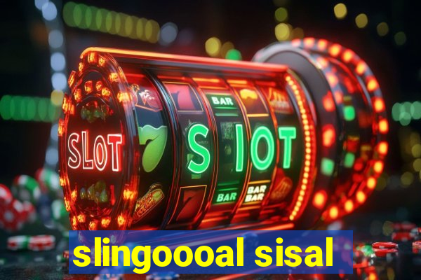 slingoooal sisal