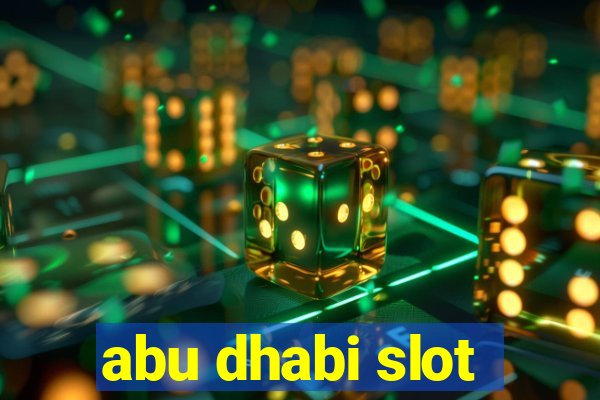 abu dhabi slot