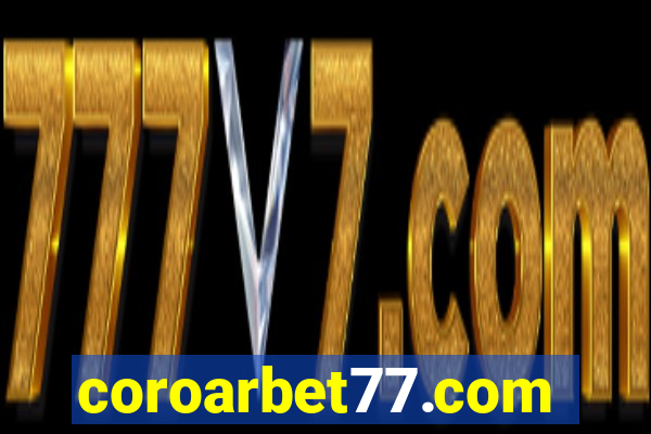 coroarbet77.com