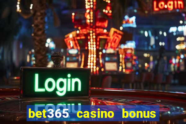 bet365 casino bonus code nj