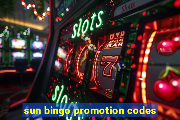 sun bingo promotion codes