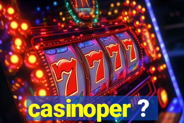 casinoper ?