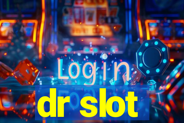 dr slot