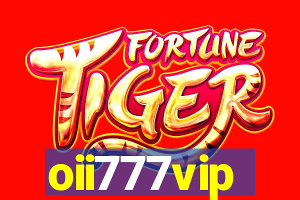 oii777vip