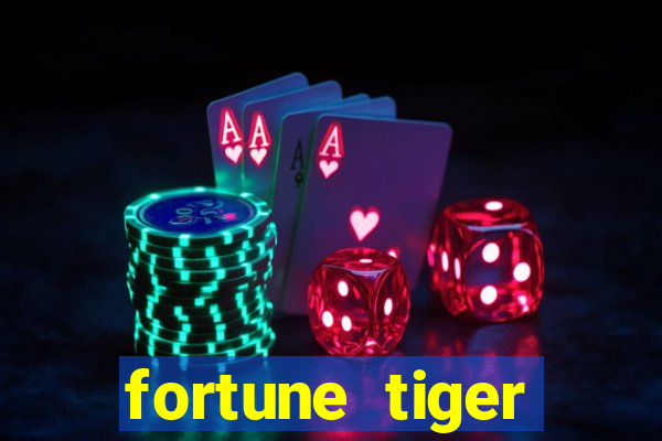 fortune tiger rodada gratis