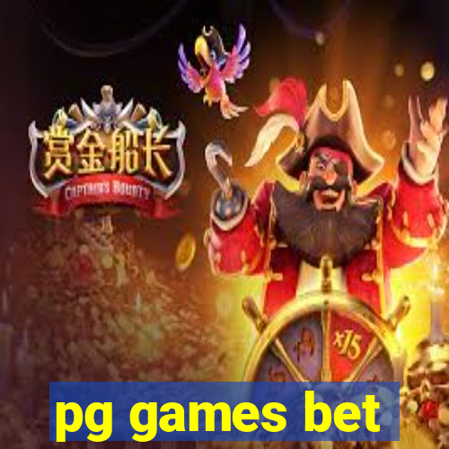 pg games bet