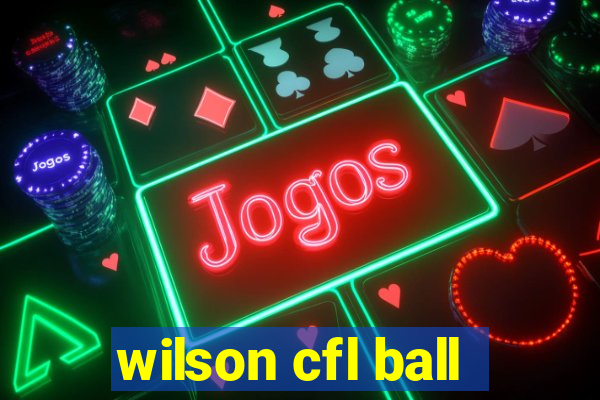 wilson cfl ball